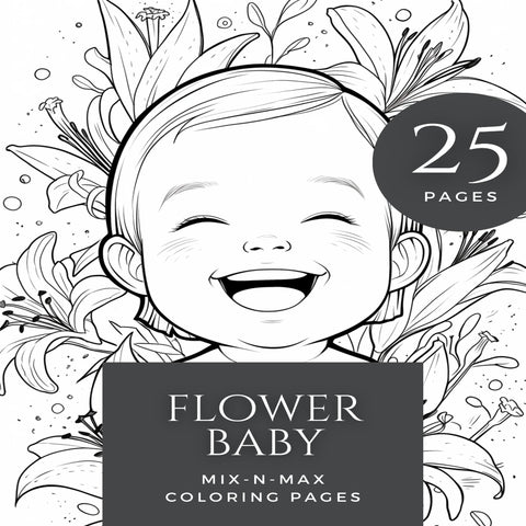 Flower Baby Coloring Book • Printable Baby & Floral Mix and Match Pages • Instant PDF Download for Kids